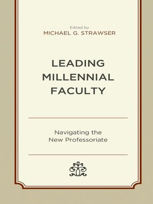 cover image of Leading Millennial Faculty